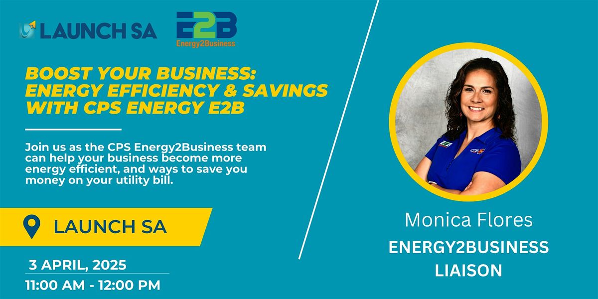 Boost Your Business: Energy Efficiency & Savings with CPS Energy E2B