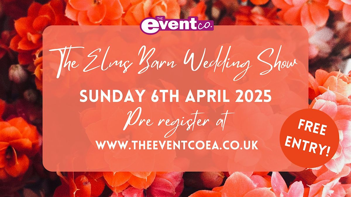 The Elms Barn Wedding Show