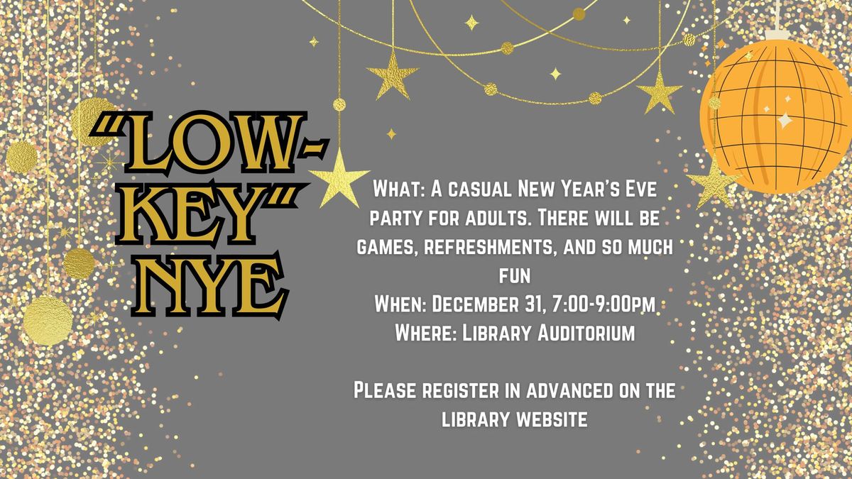 Low-Key NYE (After Hours Event)