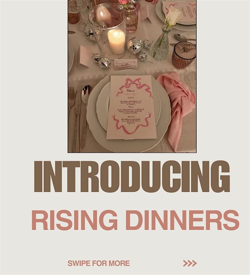 Rising Dinner Launch