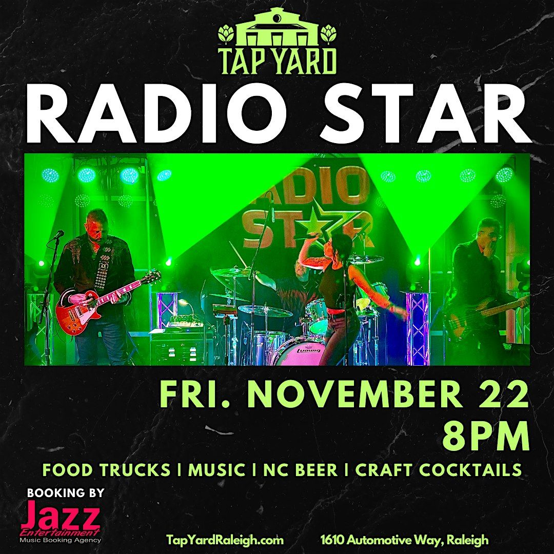 RadioStar LIVE @ Tap Yard