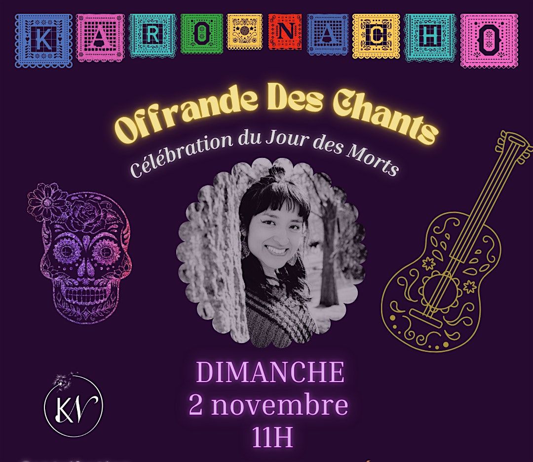 Offrande Des Chants\/ Ofrenda de Cantos. Concert!