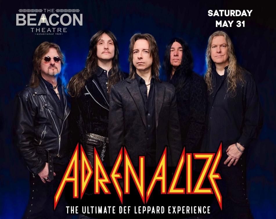 ADRENALIZE - The Ultimate Def Leppard Experience @ The Beacon Theatre Hopewell