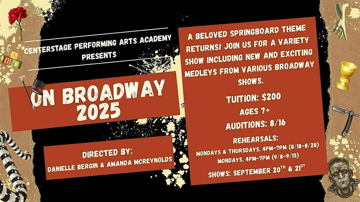 SATURDAY, SEPTEMBER, 20TH 6:00 PM - ON BROADWAY 2025