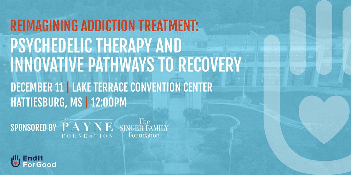 Reimagining Addiction Treatment - Hattiesburg, MS