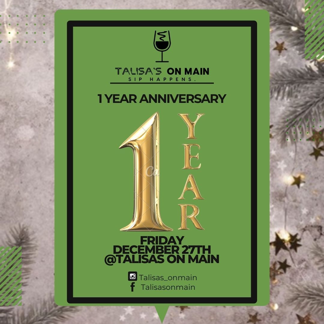 Celebrating 1 year of Talisa's on Main