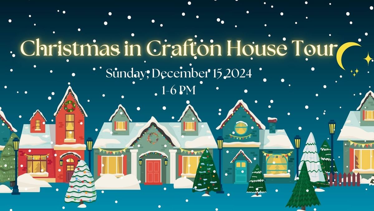 Christmas in Crafton House Tour