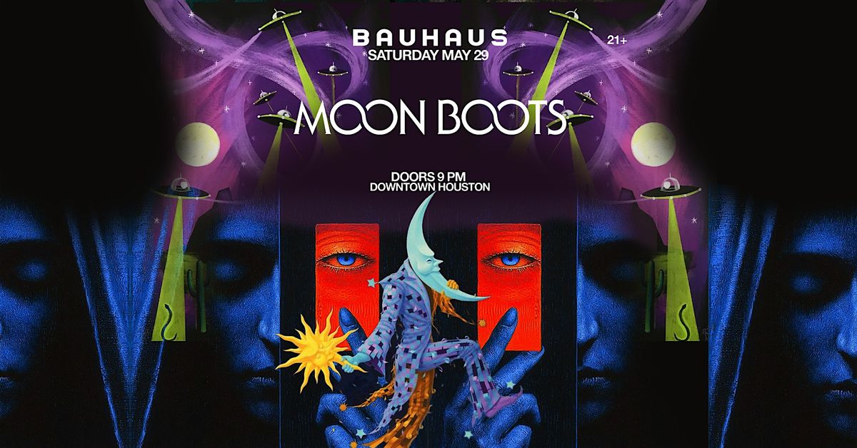 MOON BOOTS @ Bauhaus Houston