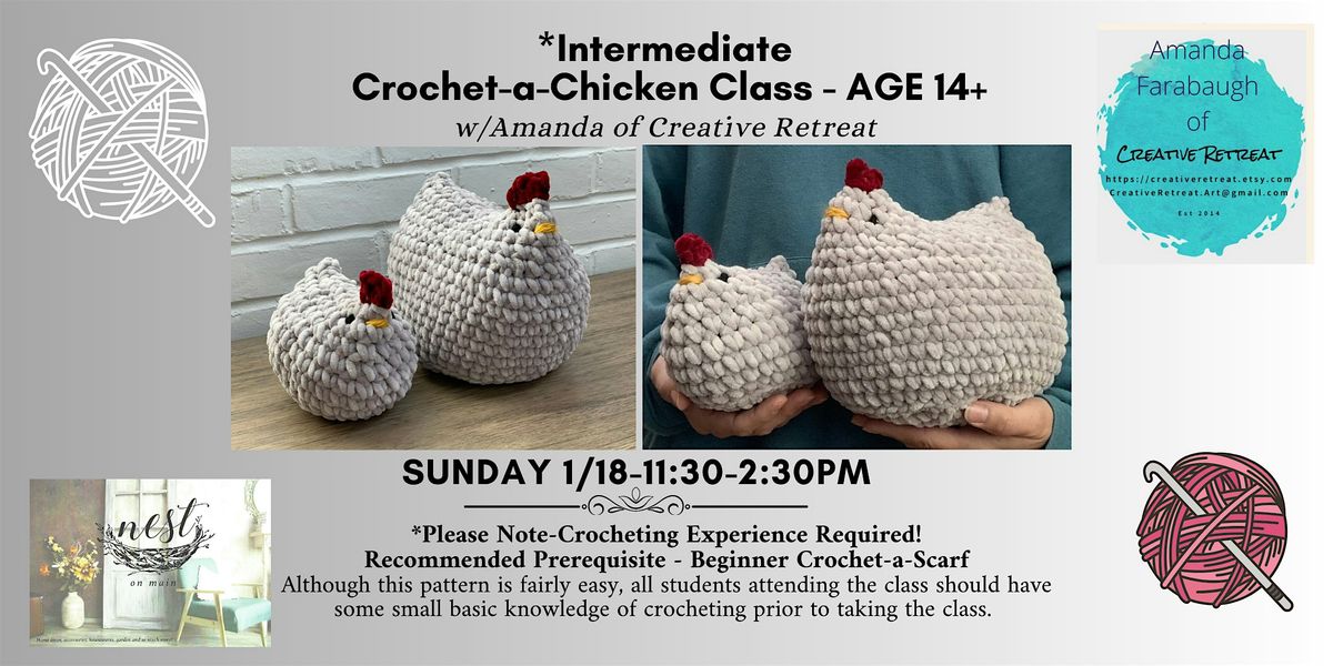 Intermediate Crochet-a- Chicken Class with Amanda of Creative Retreat