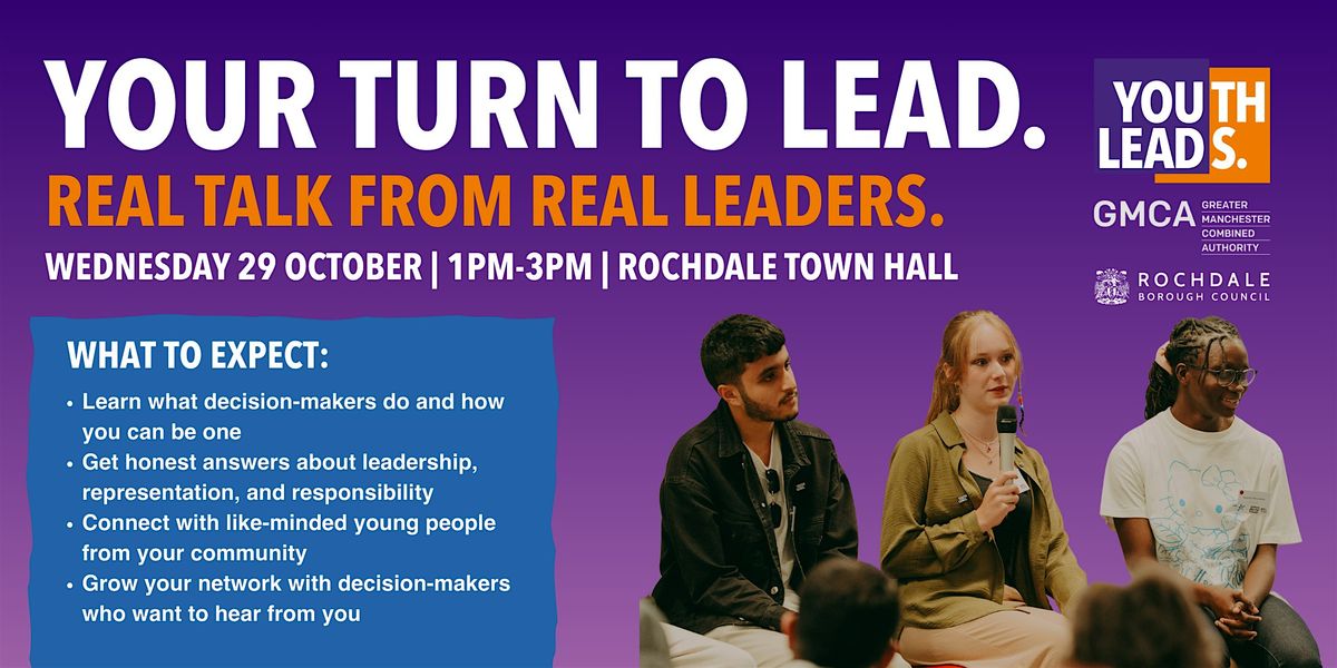 Your Turn to Lead:  Real Talk from Real Leaders - Rochdale
