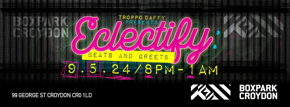 Eclectify: Beats & Greets II
