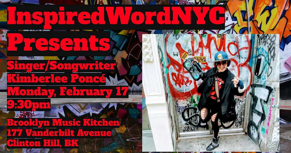 InspiredWordNYC Presents Singer\/Songwriter Kimberlee Ponc\u00e9 at BMK