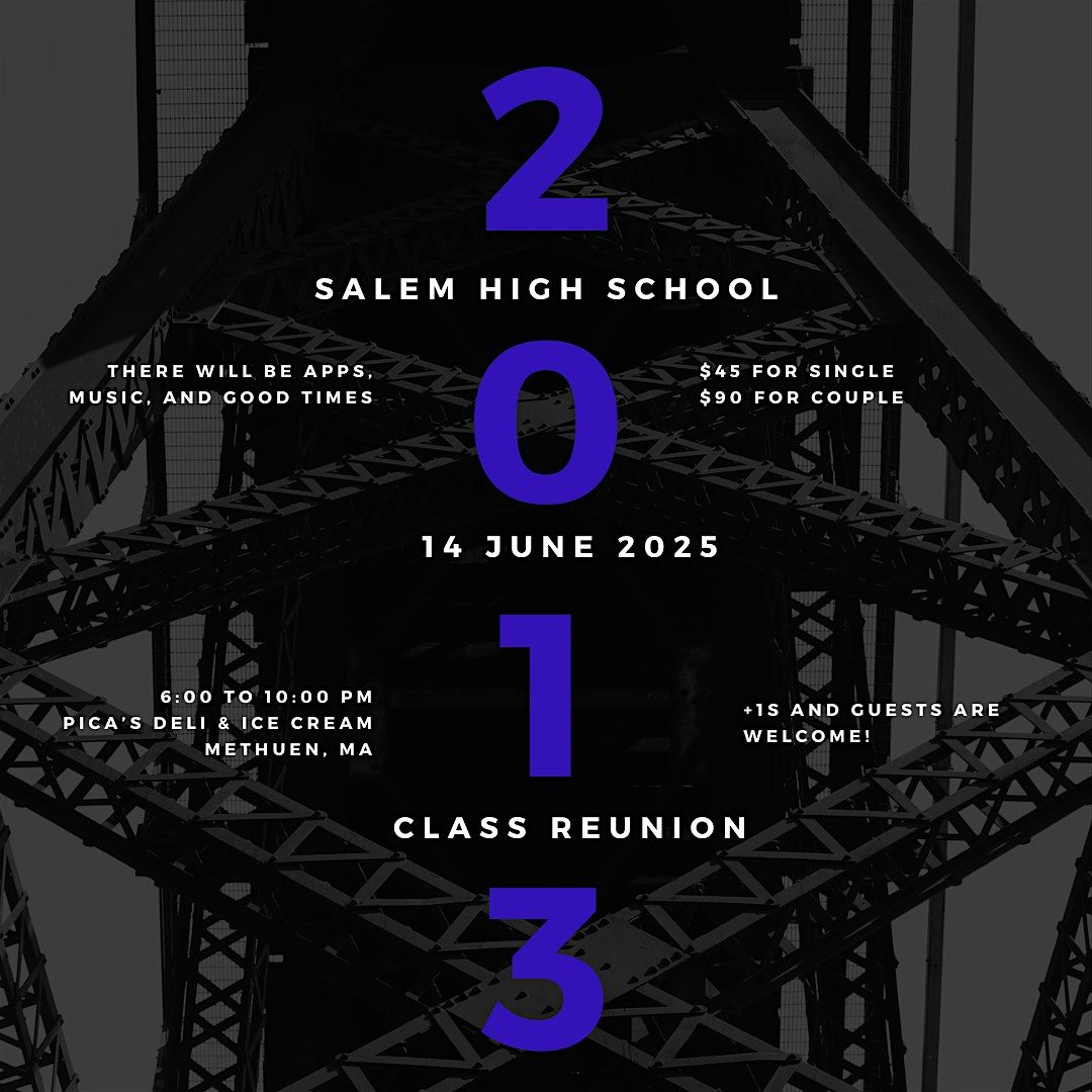 Salem High School Class of 2013 | 10 Year Reunion