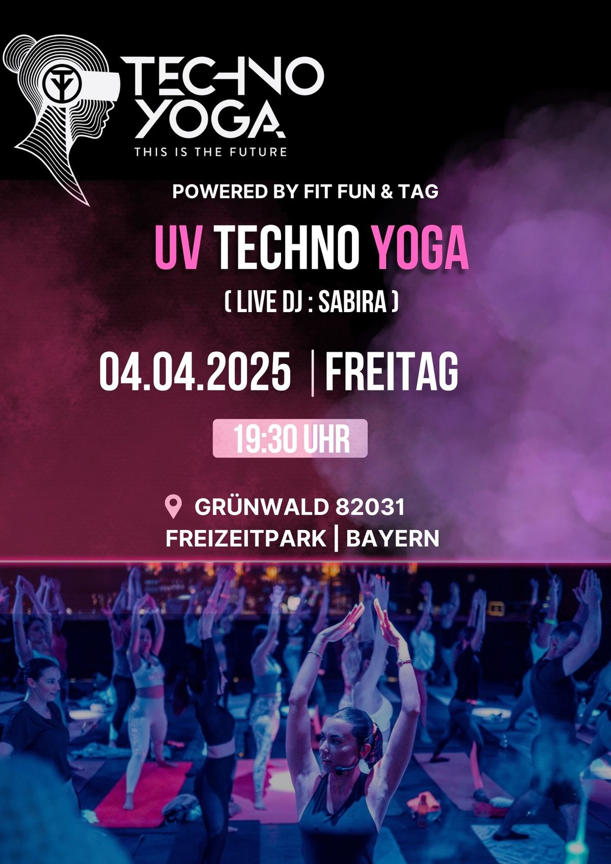 UV TECHNO YOGA \/ M\u00fcnchen