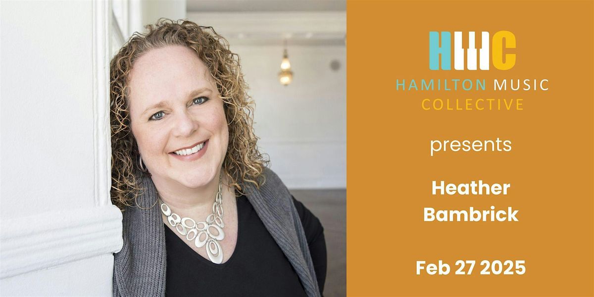 HMC Presents: Heather Bambrick