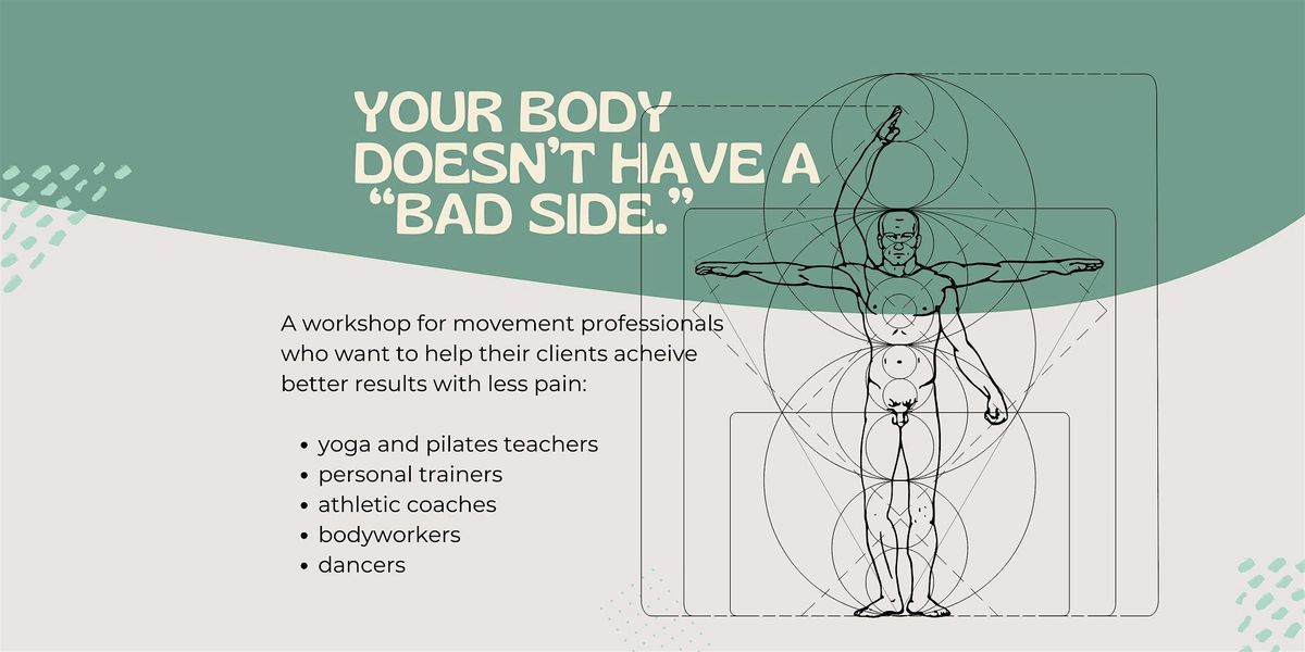 Your Body Doesn't Have a "Bad Side"