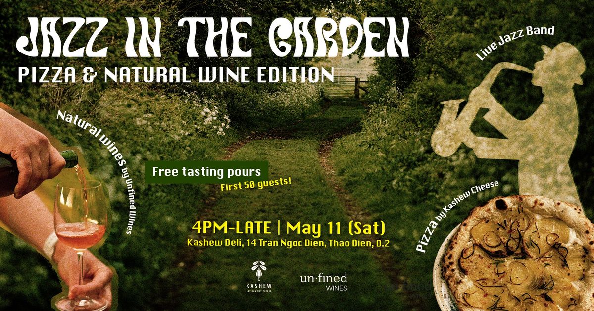 Jazz in the Garden: Pizza & Natural Wine Edition