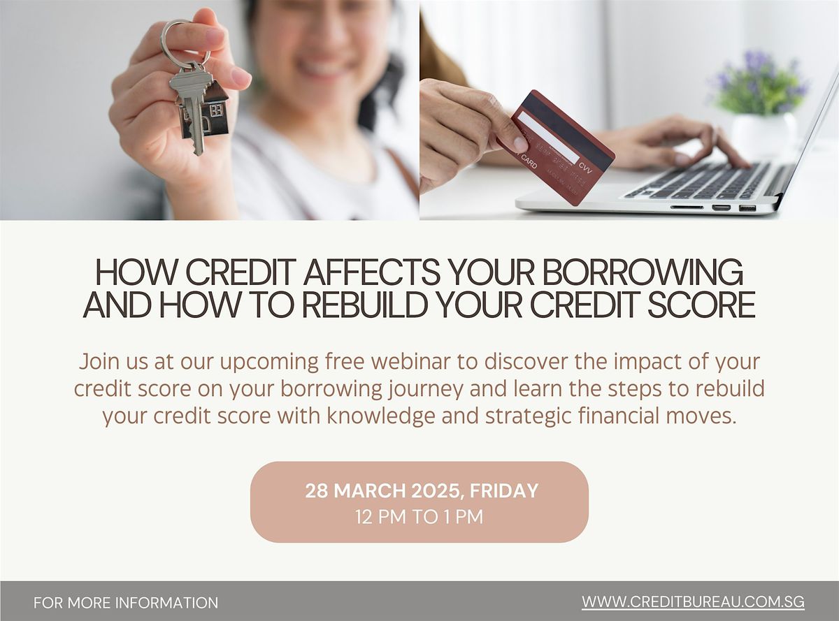 FREE CREDIT TALK - HOW CREDIT AFFECTS YOUR BORROWING?