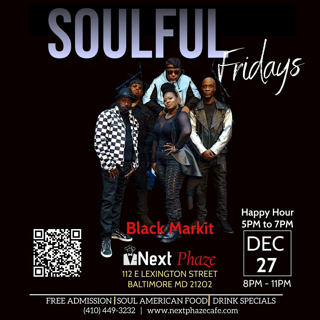 Soulful Fridays ft. BlackMarkit