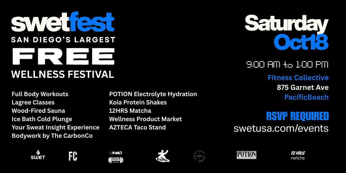 SWETFEST *FREE* Wellness Festival