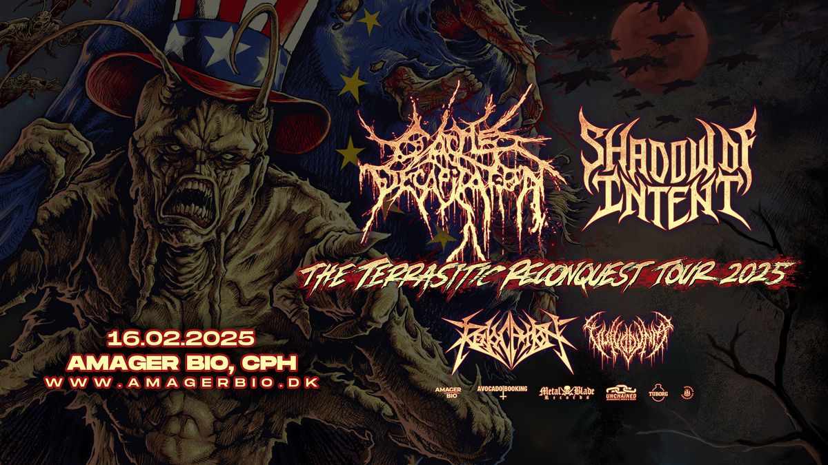 Cattle Decapitation + Shadow Of Intent - Special Guests: Revocation + Vulvodynia - Amager Bio