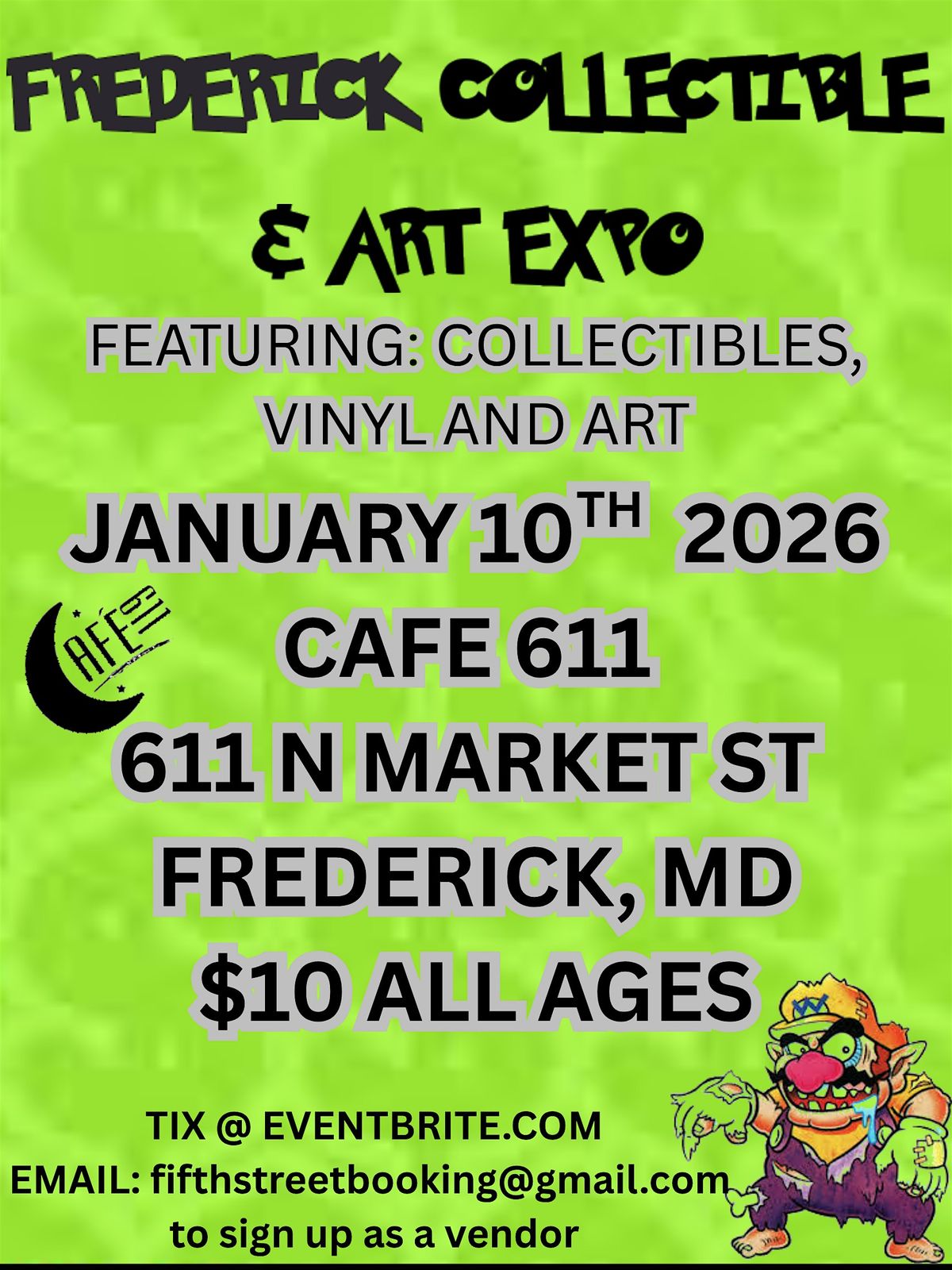 FREDERICK COLLECTIBLE AND ART SHOW @ CAFE 611