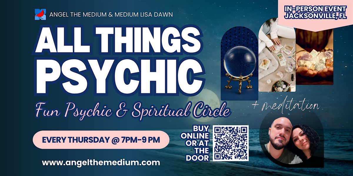 All Things Psychic & Spirit Circle In-Person Thursdays w\/ Angel The Medium