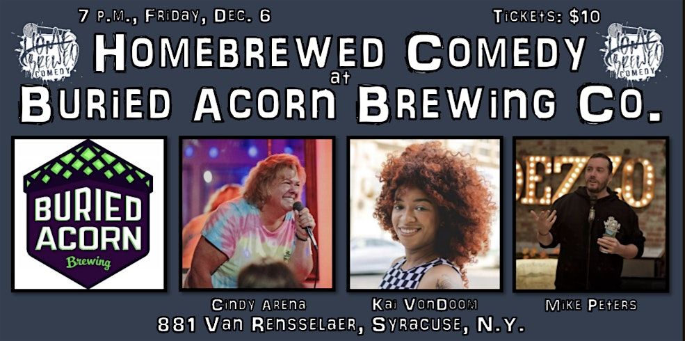 Homebrewed Comedy at Buried Acorn Brewing Company