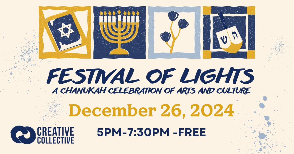 Festival of Lights: A Chanukah Celebration of Arts and Culture