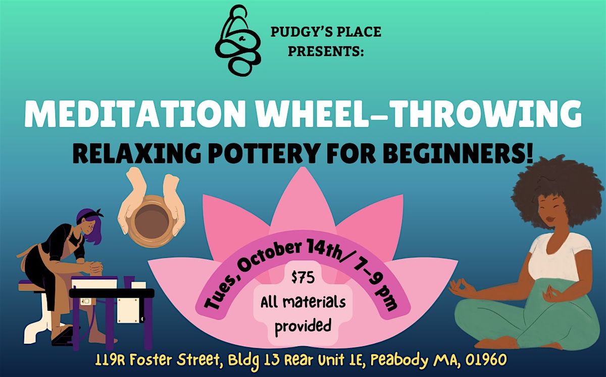 Meditation Pottery Workshop - Mindfulness Wheel Throwing! (10\/14; 7-9pm)