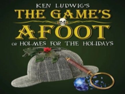 Ken Ludwig's The Game's Afoot