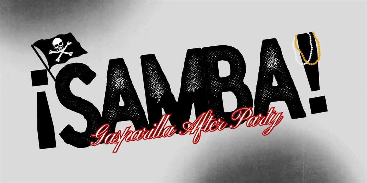 \u00a1 SAMBA ! Gasparilla After Party @ Hotel Haya