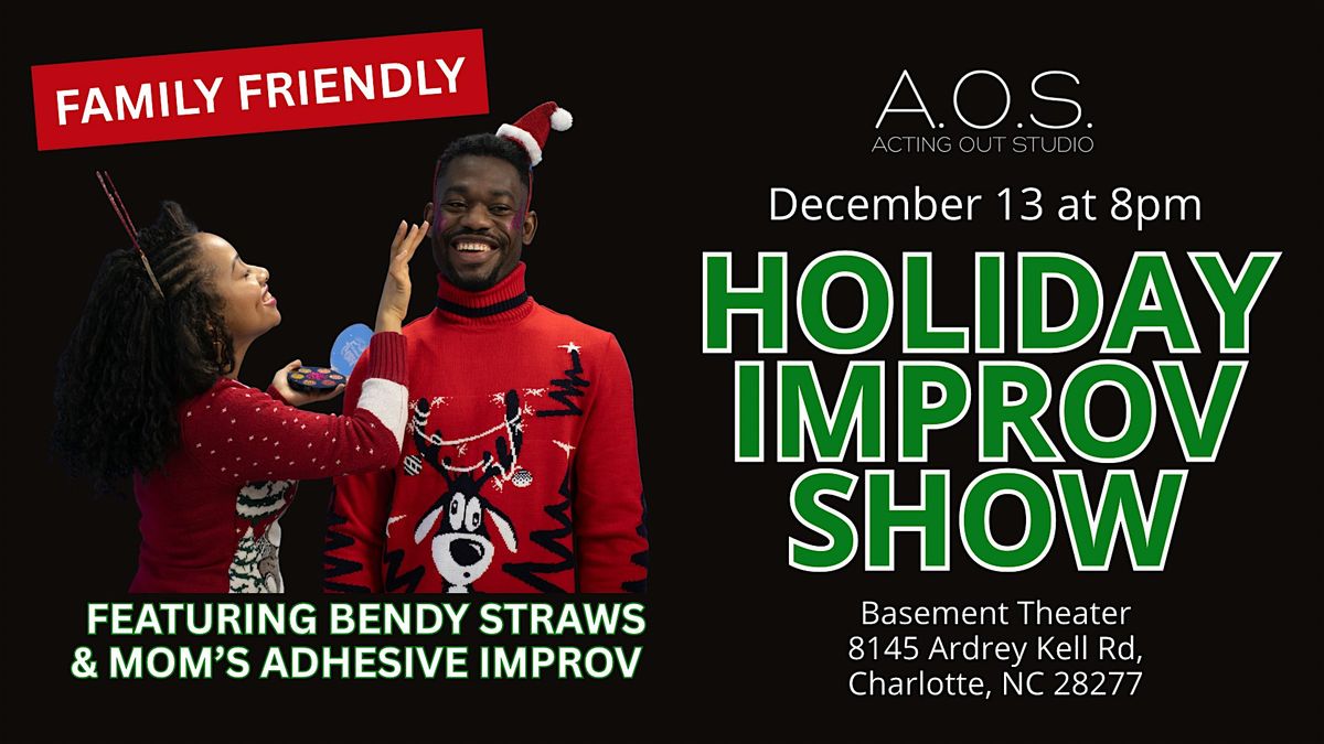 AOS Holiday Improv Show at Acting Out Studio!