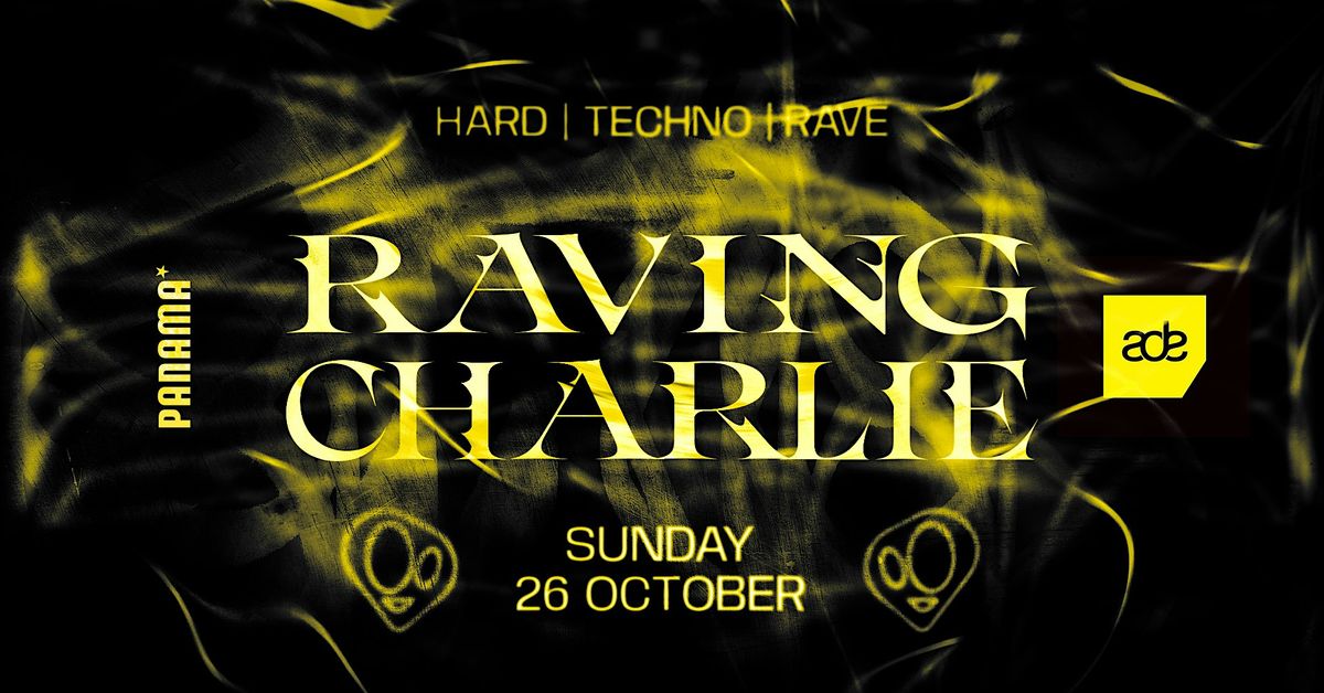 ADE Closing | RAVING CHARLIE: Hard Techno \/ Rave
