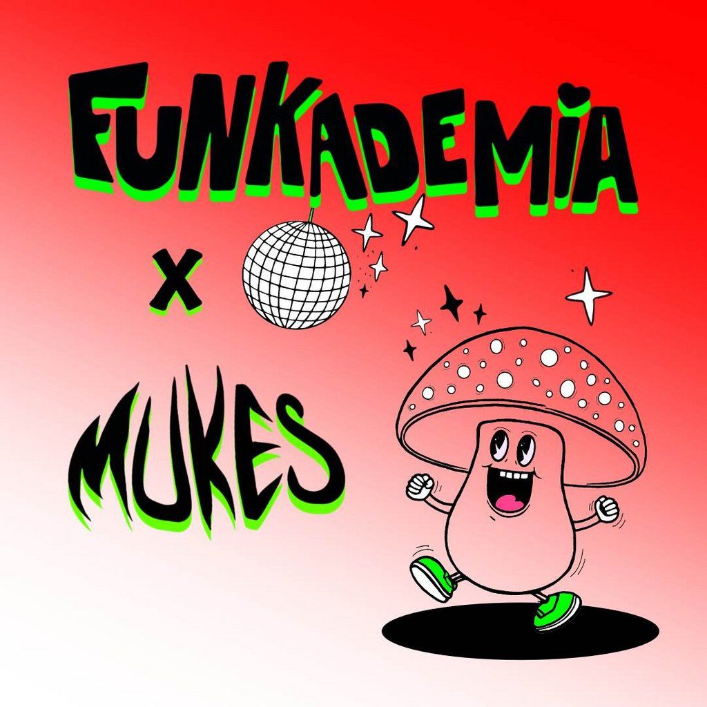 Funkademia at Deaf Institute with Mukes