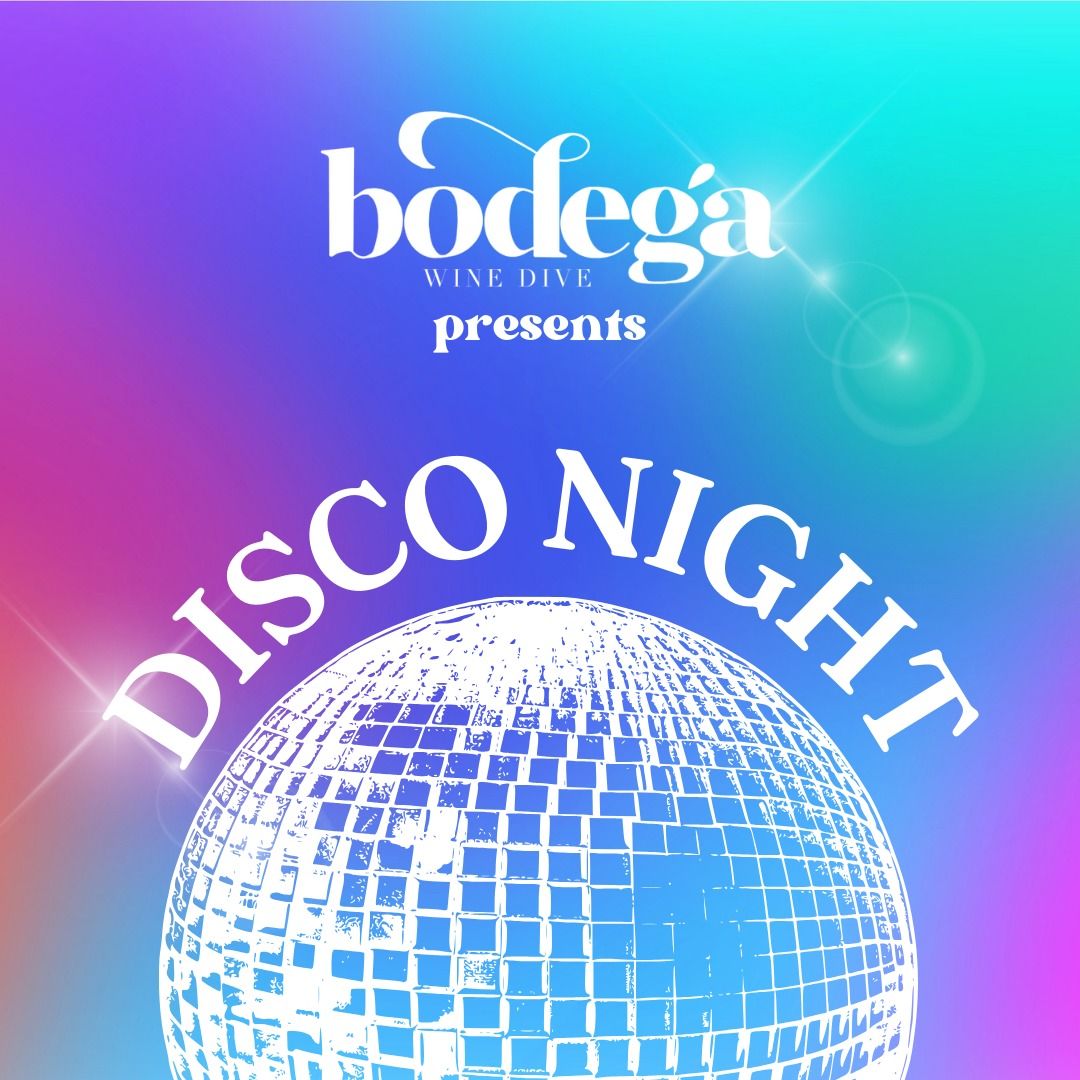 Bodega Disco Night\ud83e\udea9