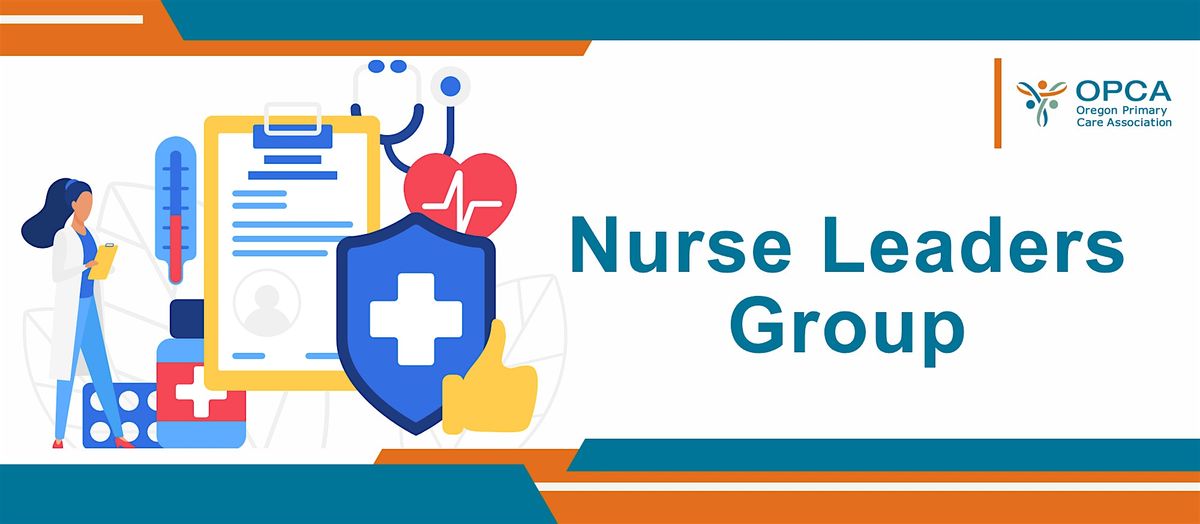 OPCA FQHC Nurse Leaders Group Fall In-Person Meeting