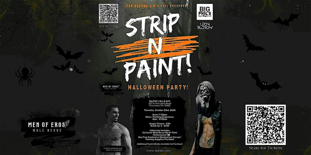 Strip N' Paint! The Exclusive Sip N' Paint Male Revue Halloween Party!