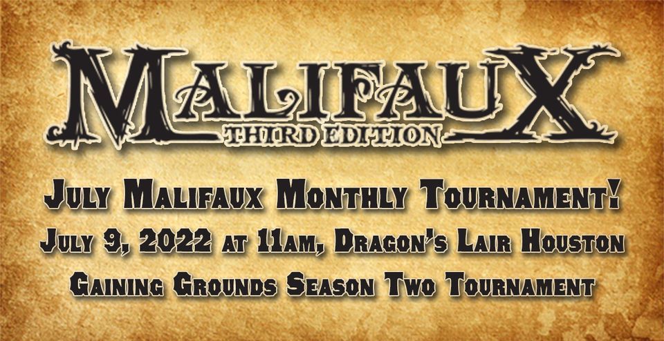July Malifaux Monthly Tournament! - Houston, Texas