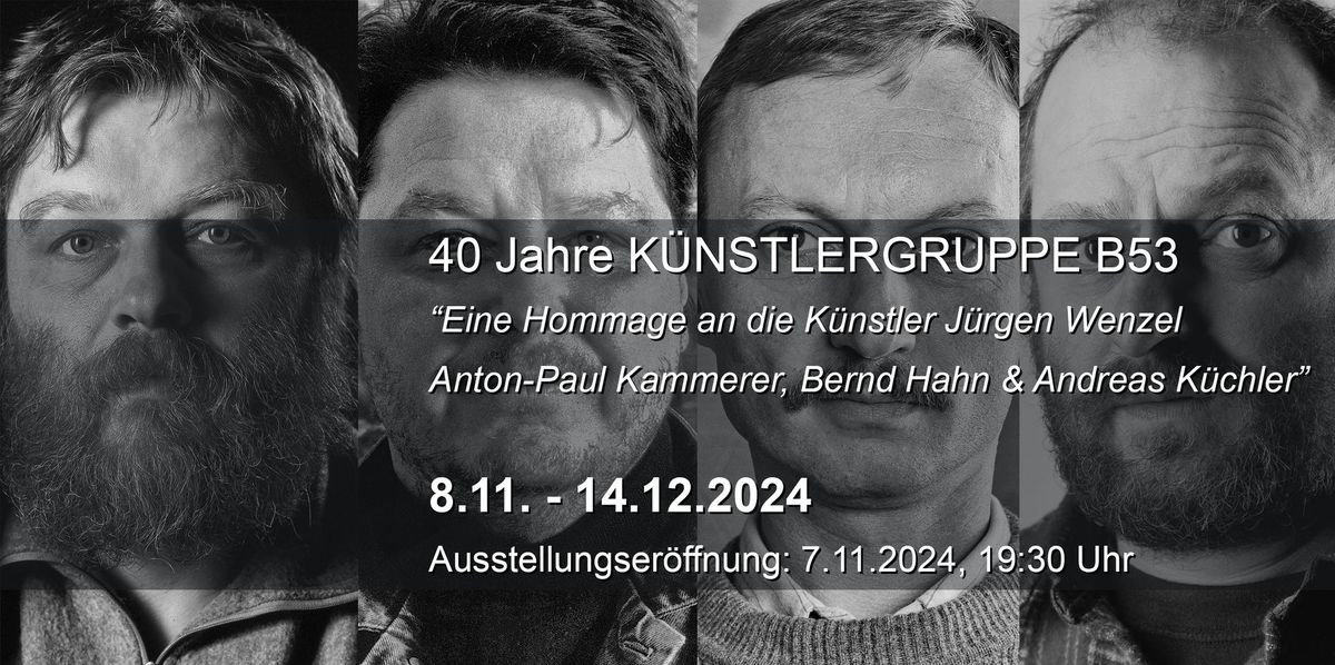 40 Jahre K\u00dcNSTLERGRUPPE B53