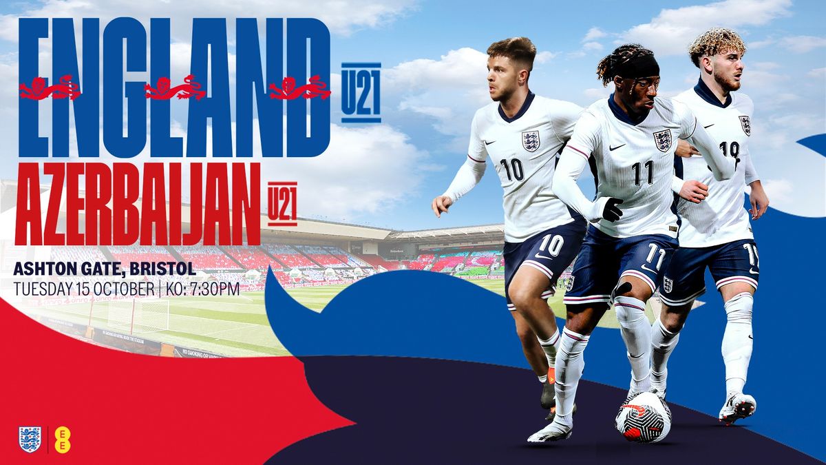 International Football: England U21s v Azerbaijan U21s