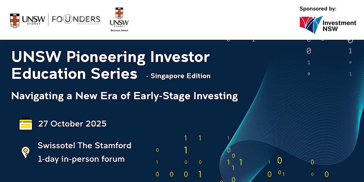 UNSW Pioneering Investor Education Series - Singapore Edition