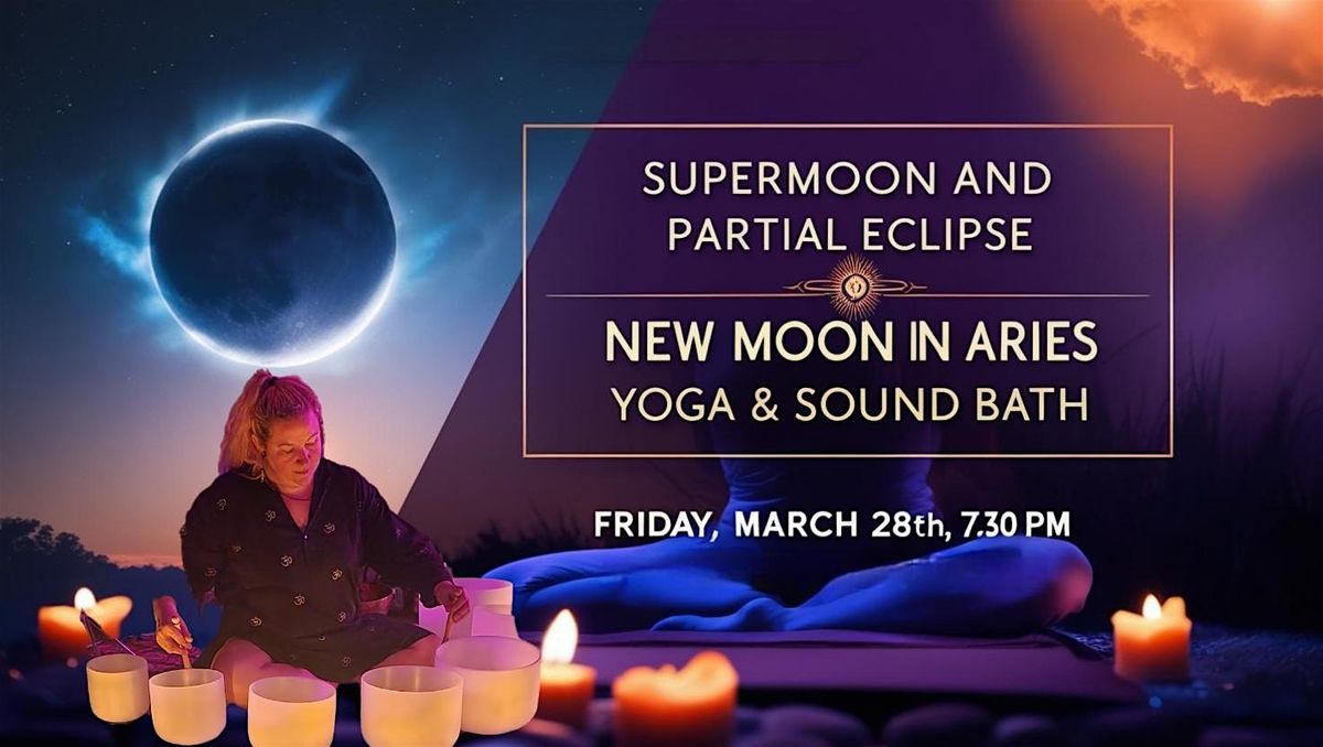 Super Moon & Eclipse New Moon Yoga & Sound Bath