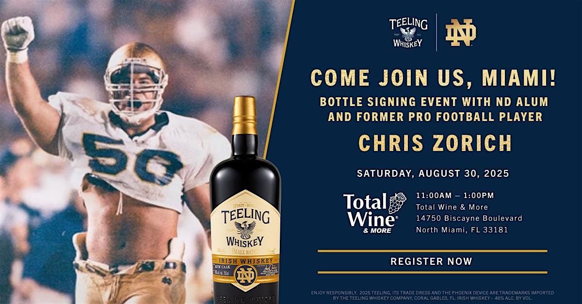 Chris Zorich Teeling x Notre Dame Limited Edition Bottle Signing Meet+Greet
