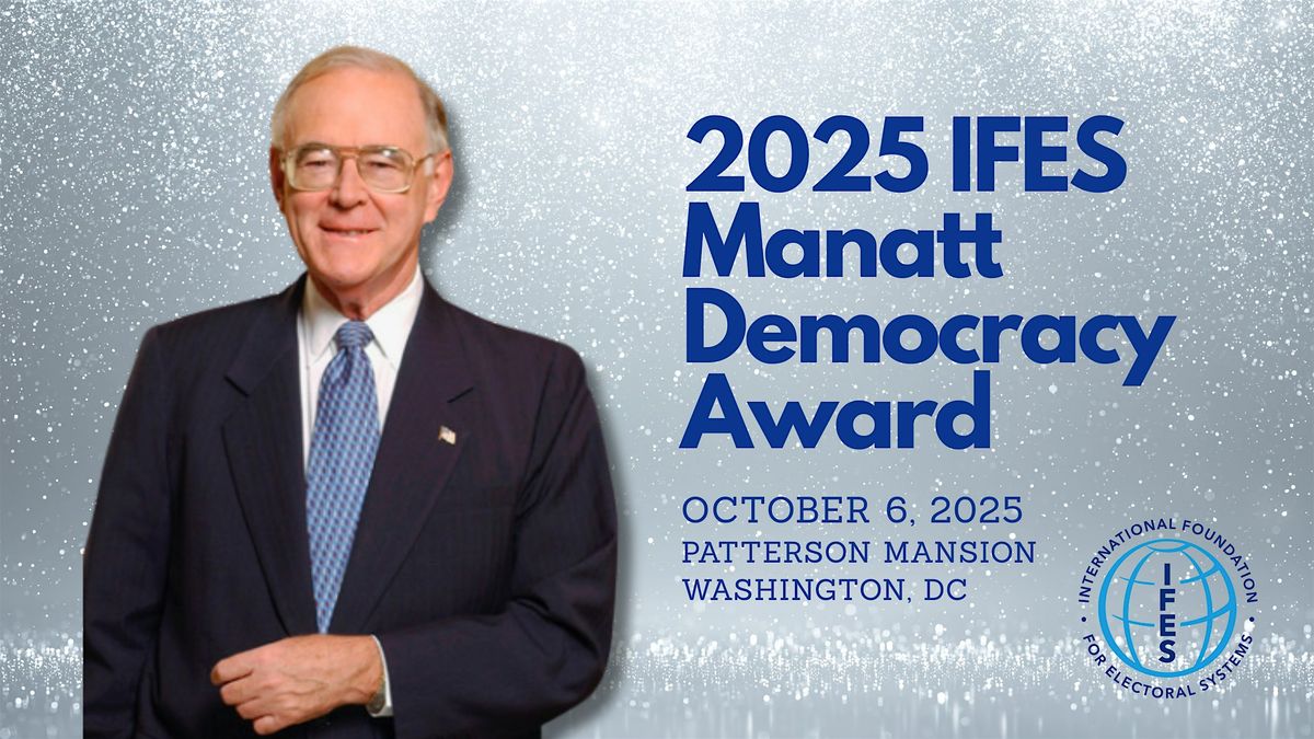 IFES 2025 Manatt Democracy Awards