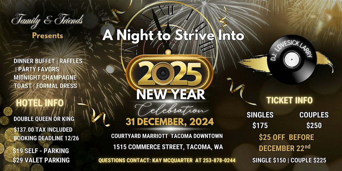 "A Night  to Strive Into 2025  New Year's Eve"