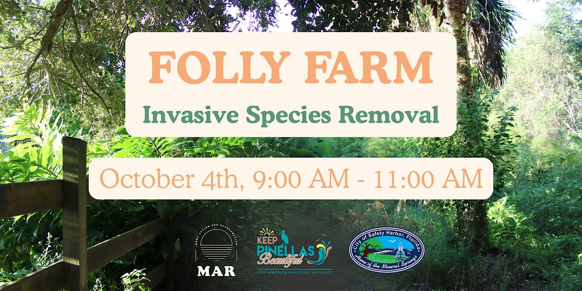 Folly Farm Invasive Species Removal