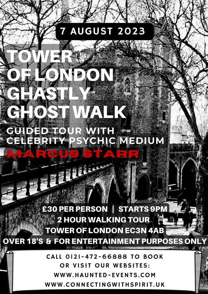 Ghastly Tower of London Ghost Walk with Celebrity Psychic Marcus Starr