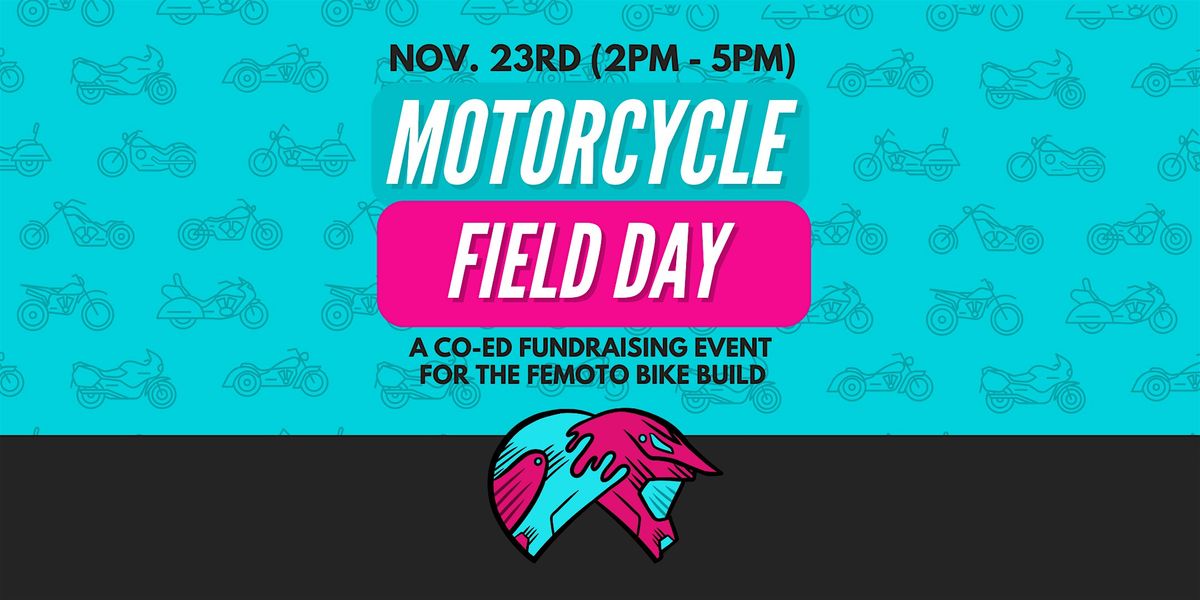 Femoto Field Day: A fundraising event