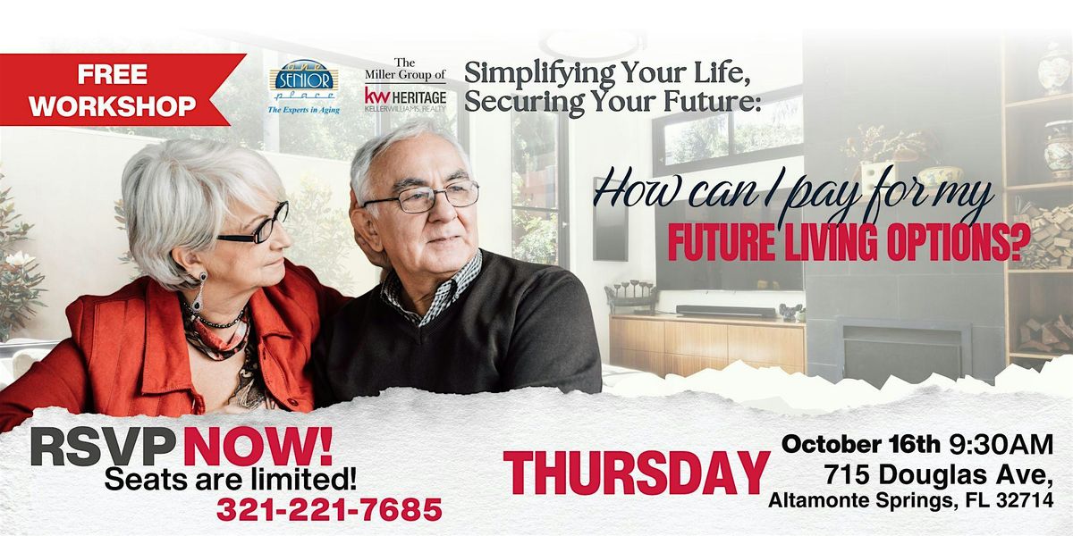 Planning for The Future & Beyond: Simplifying Your Life